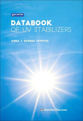 Databook of UV Stabilizers - Wypych, Anna, and Wypych, George