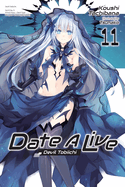Date a Live, Vol. 11 (Light Novel): Volume 11