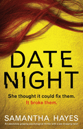 Date Night: An absolutely gripping psychological thriller with a jaw-dropping twist