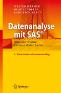 Datenanalyse Mit SAS: Statistische Verfahren Und Ihre Grafischen Aspekte