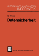 Datensicherheit: Methoden, Ma?nahmen Und Auswirkungen Des Schutzes Von Informationen