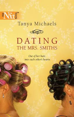 Dating the Mrs. Smiths - Michaels, Tanya