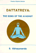 Dattatreya: The Song of the Avadhut