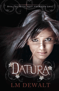 Datura: Volume 2