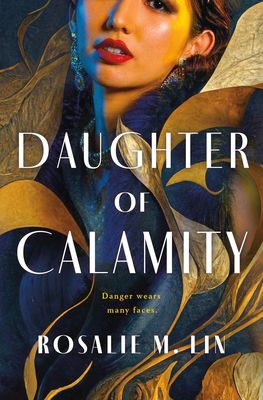 Daughter of Calamity - Lin, Rosalie M