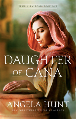 Daughter of Cana - Hunt, Angela