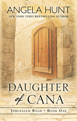 Daughter of Cana - Hunt, Angela