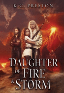 Daughter of Fire & Storm