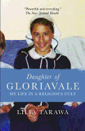 Daughter of Gloriavale: My Life in a Religious Cult