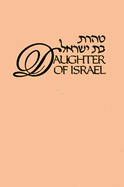 Daughter of Israel: Laws of Family Purity