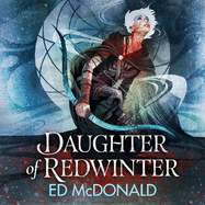 Daughter of Redwinter: A dark and atmospheric epic fantasy that's rich in folklore