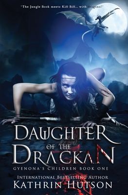 Daughter of the Drackan - Hutson, Kathrin