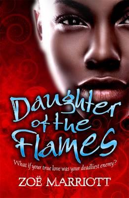 Daughter of the Flames - Marriott, Zoe