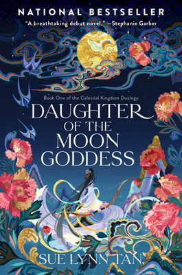 Daughter of the Moon Goddess: A Fantasy Romance Novel - Tan, Sue Lynn