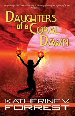 Daughters of a Coral Dawn - Forrest, Katherine V.