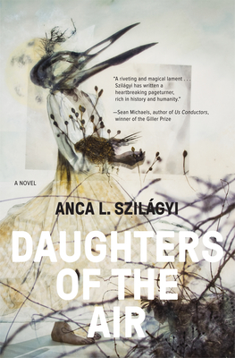 Daughters of the Air - Szilgyi, Anca L