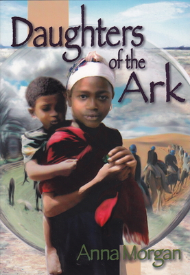 Daughters of the Ark - Morgan, Anna