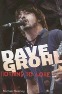 Dave Grohl Nothing to Lose