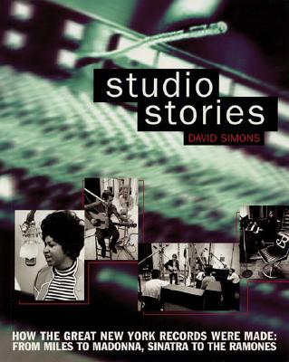 Dave Simons: Studio Stories - Simons, Dave