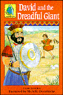 David and the Dreadful Giant: 1 Samuel 16-17 for Children