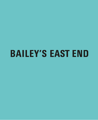 David Bailey: Bailey's East End - Bailey, David, Beng (Photographer)