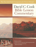 David C. Cook KJV Bible Lesson Commentary: The Essential Study Companion for Every Disciple