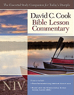 David C. Cook's NIV Bible Lesson Commentary: The Essential Study Companion for Every Disciple