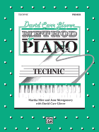 David Carr Glover Method for Piano Technic: Primer