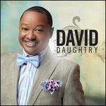 David Daughtry - David Daughtry