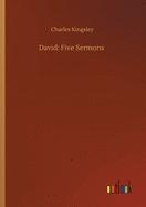 David: Five Sermons