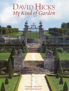 David Hicks: My Kind of Garden