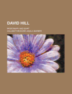 David Hill: Missionary and Saint