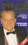David Jason: The Biography - Hildred, Stafford, and Ewbank, Tim