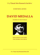 David Medalla: Works in the World - Exploding Galaxy and the Bubble Machine