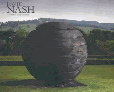 David Nash at Yorkshire Sculpture Park - Nash, David (Editor), and Proulx, Annie, and Murray, Peter