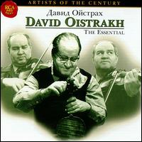 David Oistrakh: The Essential - David Oistrakh (violin)
