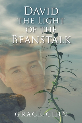 David the Light of the Beanstalk - Chin, Grace