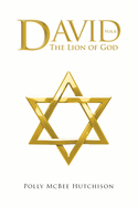 David: The Lion of God