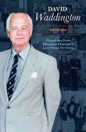 David Waddington: A Memoir. David Waddington