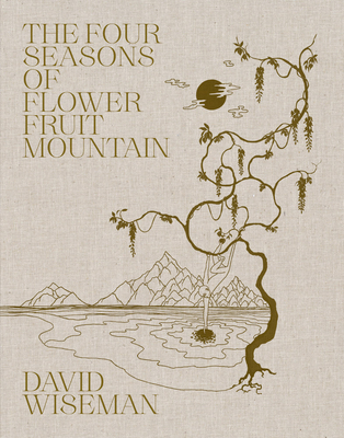 David Wiseman: The Four Seasons of Flower Fruit Mountain: An Immersive Exploration in Bronze, Porcelain, Plaster, and Glass - Wiseman, David, and Hollis, Sophie Aliece (Text by), and Wiseman, Ari (Text by)