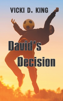 David's Decision - King, Vicki D