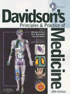 Davidson's Principles and Practice of Medicine: With Student Consult Online Access - Boon, Nicholas A (Editor), and Colledge, Nicki R, BSC (Editor), and Walker, Brian R, BSC, MB, Chb, MD, Frcpe (Editor)