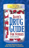 Davis's Drug Guide for Nurses, Book Only - Deglin, Judith Hopfer, Pharmd, and Vallerand, April, Dr.
