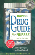 Davis's Drug Guide for Nurses - Deglin, Judith Hopfer, Pharmd, and Vallerand, April H