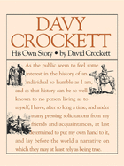 Davy Crockett: His Own Story