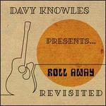 Davy Knowles Presents: Back Door Slam Roll Away [Revisited] 