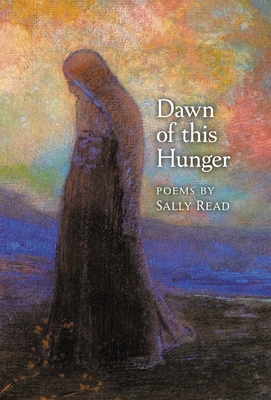Dawn of this Hunger - Read, Sally