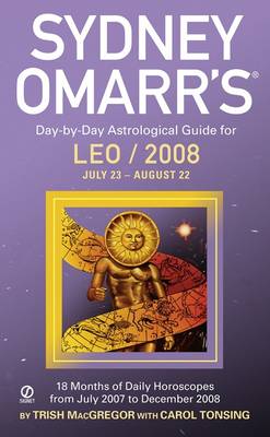 Day-by-Day Astrological Guide for 2008 (Leo) - Omarr, Sydney