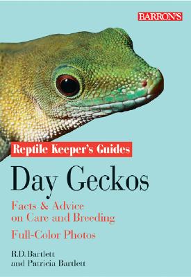 Day Geckos - Bartlett, Richard, and Bartlett, Patricia