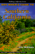 Day Hiker's Guide to Southern California